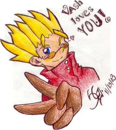 Vash Loves YOU!!