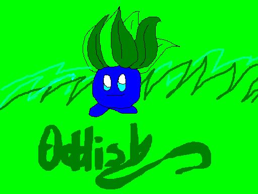 ~~Oddish~~