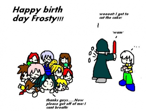 Happy B- Day Frosty!