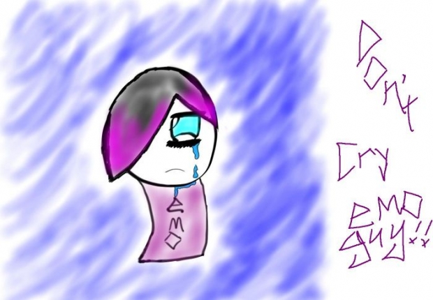 Dont Cry Emo Guy!