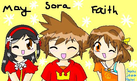 May, Sora and Faith!