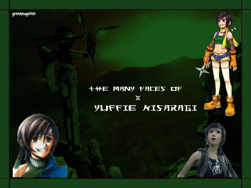 The Many Faces Of Yuffie Kisar