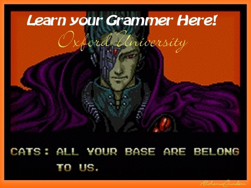 All Your Base Are Belong To Us