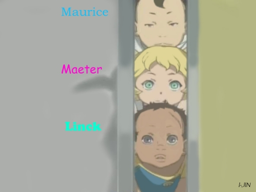 Maurice, Maeter and Linck