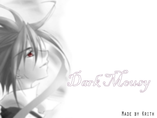 Dark Mousy