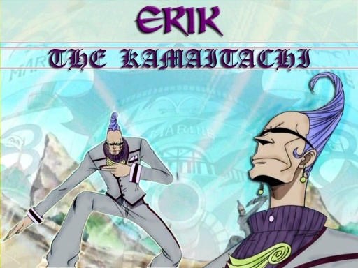 Erik The Kamaitachi