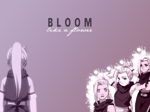 Blooming Flower; Ino