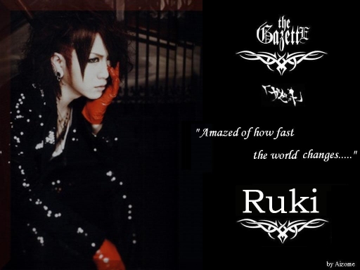 Ruki: amazed.....