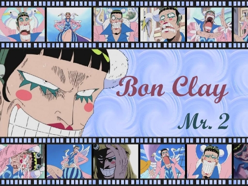 Bon Clay-sama!