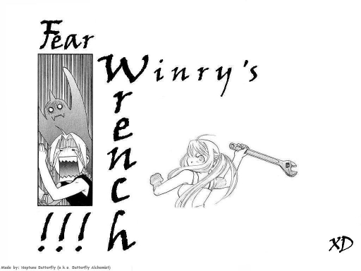 Fear Winry's Wrench! Ver. 1