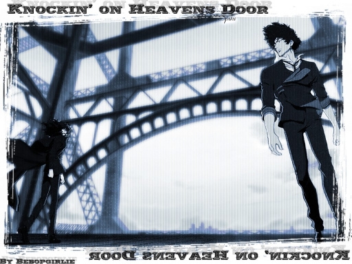 Knockin' on heavens door