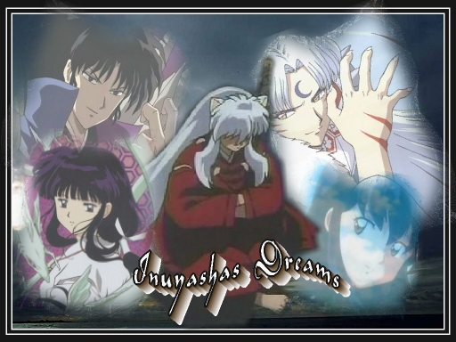 Inuyasha's Dreams