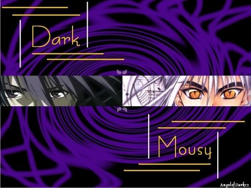 Dark Mousy